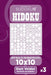 Sudoku Hidoku - 200 Easy to Medium Puzzles 10x10 (Volume 3) by Dart Veider