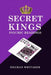 Secret Kings: The Psychic Power of Playing Cards by Whitaker, Degman