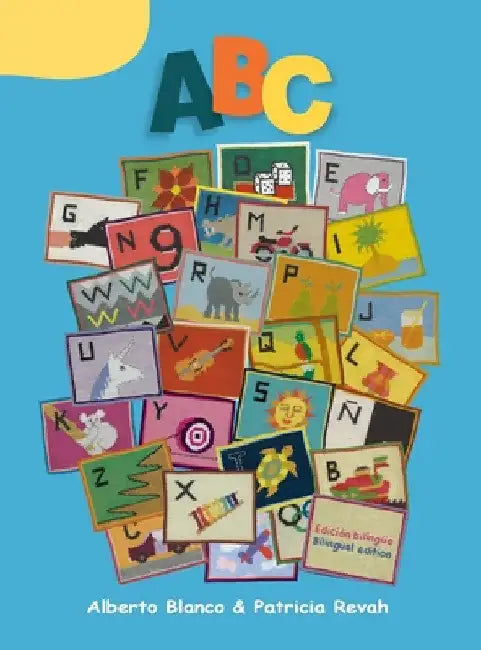 ABC (Bilingual Edition) by Alberto Blanco