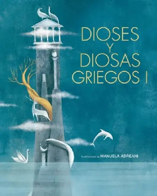Dioses Y Diosas Griegos I by N/A
