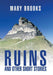 Ruins and Other Short Stories by Mary Brooks