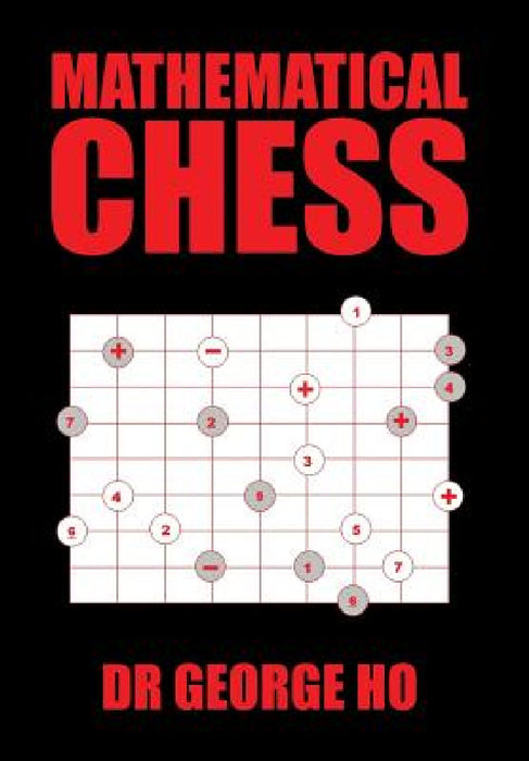 Mathematical Chess by George Ho