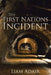 The First Nations Incident by Liam Adair