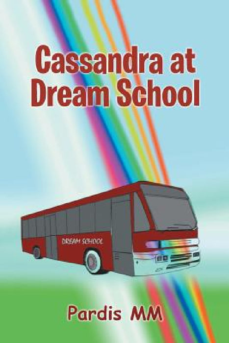 Cassandra at Dream School by Pardis MM