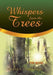 Whispers from the Trees: The Book by Glenda Ungermann