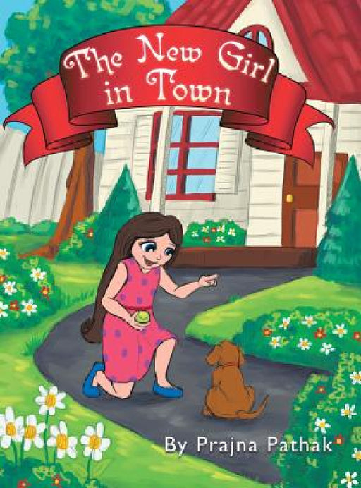 The New Girl in Town by Prajna Pathak