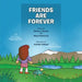 Friends Are Forever by Dianne A. Rhodes