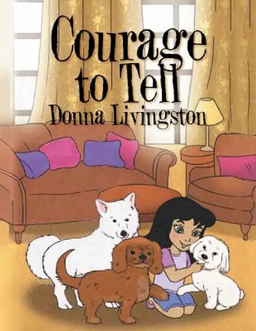Courage to Tell by Donna Livingston