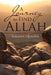 A Journey to Find Allah by Serazul Quader