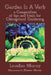 Garden Is a Verb: A Compendium of Tips and Trials for Chicagoland Gardening by Louellen Murray