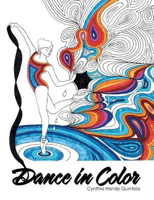 Dance in Color by Cynthia Handy Quintela