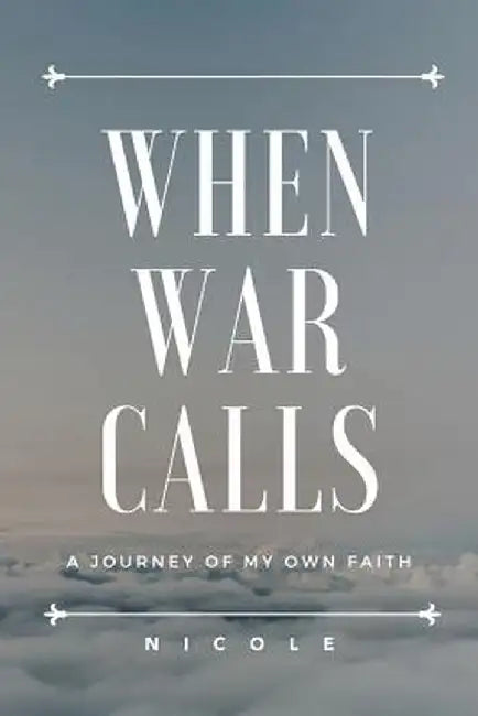 When War Calls by Nicole