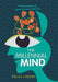 The Millennial Mind: A Survival Guide for All Generations in the Digital Age. by Paula Limena