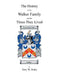The History of the Walker Family and the Times They Lived by Terry W. Drake