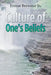 Culture of One's Beliefs by Ernest Brewster Jr