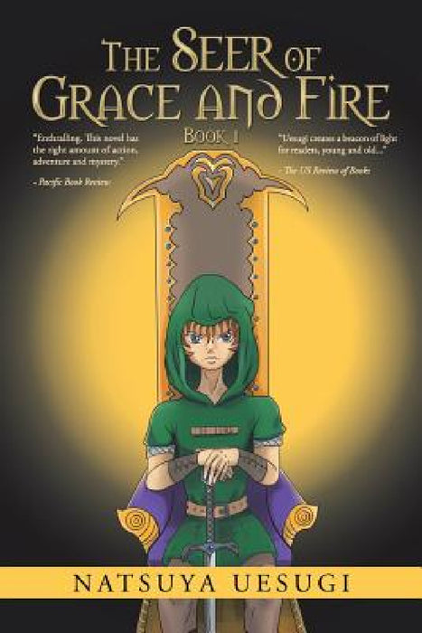 The Seer of Grace and Fire: Book 1 by Natsuya Uesugi