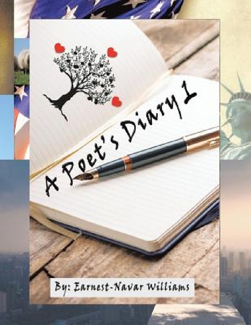 A Poet's Diary 1 by Earnest Navar Williams