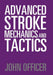 Advanced Stroke Mechanics and Tactics by John Officer