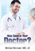 How Good Is Your Doctor? by Jd Michael Morisaki