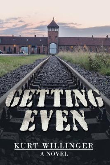 Getting Even by Kurt Willinger