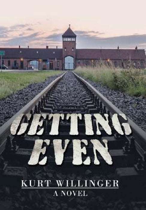 Getting Even by Kurt Willinger