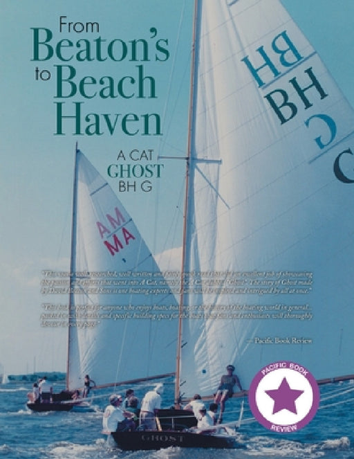 From Beaton's to Beach Haven: A Cat Ghost, Bh G by William W. Fortenbaugh