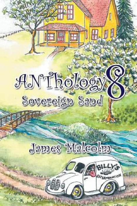 Anthology 8: Sovereign Sand by James Malcolm