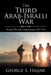 The Third Arab-Israeli War: The June War and Its Repercussions 1967-1974 by George S. Hajjar