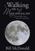 Walking on a Moonbeam: And Other Views from the Creek Bank by Bill McDonald