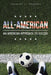All-American: An American Approach to Soccer by Charles L. Valenti
