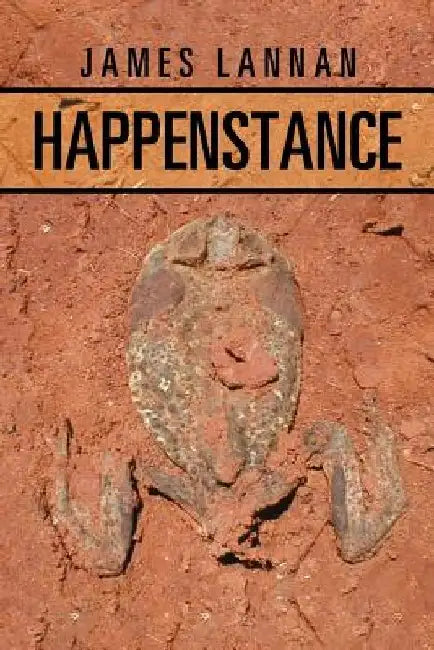 Happenstance by James Lannan