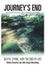 Journey's End: Death, Dying, and the End of Life by Victoria Brewster, Julie Nierenberg