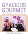 Gracious Gourmet: Cosmopolitan Filipino Cooking and Social Graces by Lettie S. Medina de Guzman