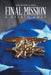 Final Mission: A Breath Away by J. Judson Lacko