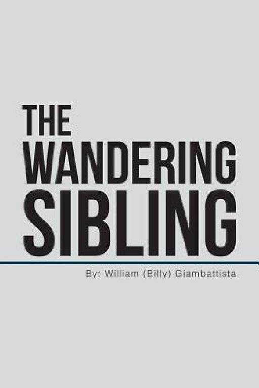 The Wandering Sibling by William Giambattista