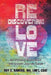 Rediscovering Love: An Intimacy Restoration and Growth Journey Guide by Ma Lmft Rawers