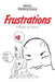 Frustrations: A Book of Poetry by Daniel Fairclough
