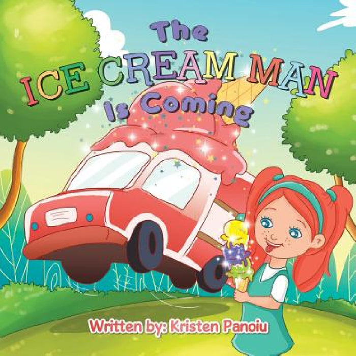 The Ice Cream Man Is Coming by Kristen Panoiu
