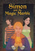 Simon and the Magic Marble by Charles C. Heisenberg
