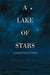 A Lake of Stars: A Collection of Poems by Audrey McNeal