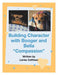 Building Character with Booger and Bella: "Compassion" by Larisa Coffman