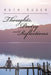 Thoughts, Poetry and Reflections by Ruth Ruger