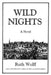 Wild Nights by Ruth Wolff