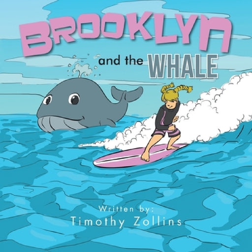 Brooklyn and the Whale by Timothy Zollins
