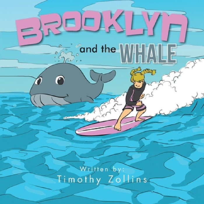 Brooklyn and the Whale by Timothy Zollins