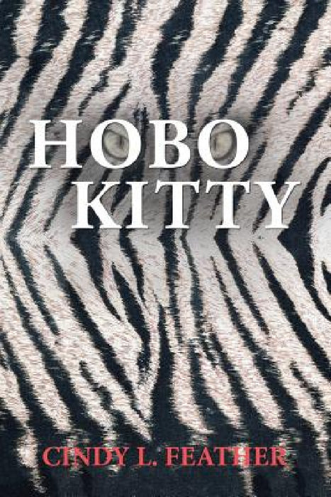 Hobo Kitty by Cindy L. Feather