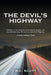 The Devil'S Highway by W. C. Scott