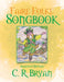 Faire Folke Songbook by C. R. Bryan