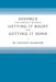 Divorce: The Conflict Between Getting It Right and Getting It Done by Lenard Marlow