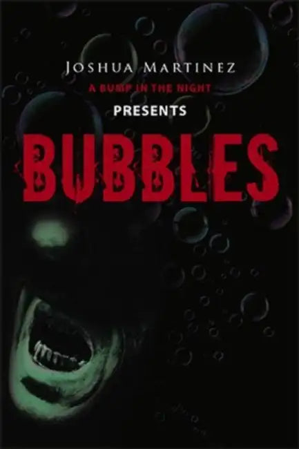 Bubbles by Joshua Martinez